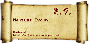 Mentusz Ivonn névjegykártya